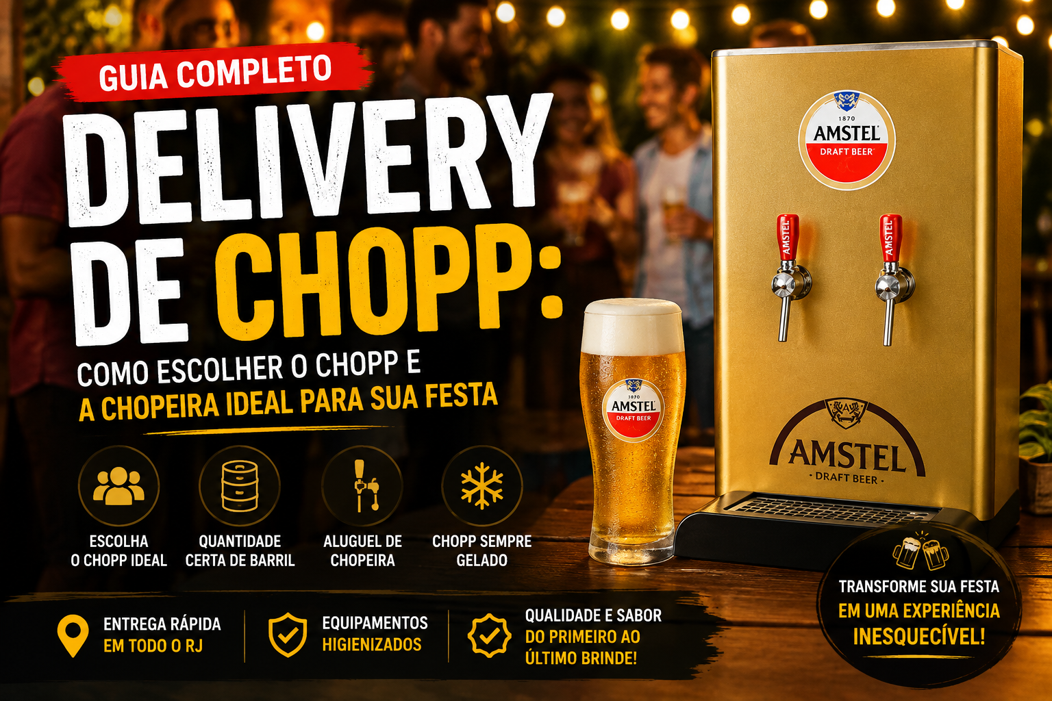 Delivery de Chopp: Como Escolher o Chopp e a Chopeira Ideal para Sua Festa